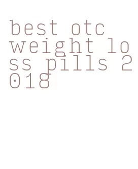 best otc weight loss pills 2018