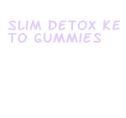 slim detox keto gummies