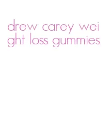 drew carey weight loss gummies