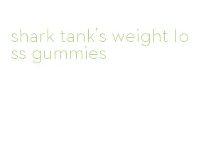 shark tank's weight loss gummies