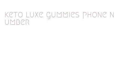 keto luxe gummies phone number