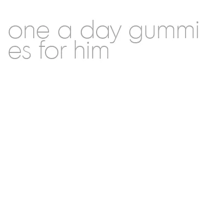 one a day gummies for him