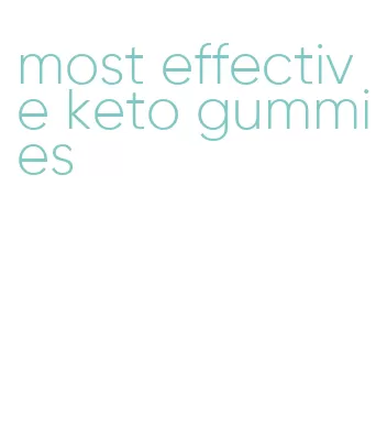most effective keto gummies
