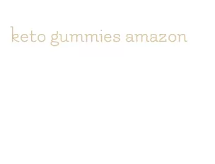 keto gummies amazon