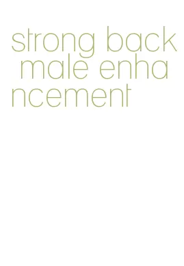 strong back male enhancement