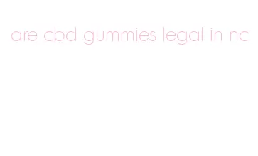 are cbd gummies legal in nc