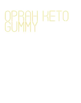 oprah keto gummy