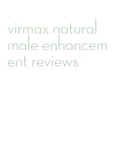 virmax natural male enhancement reviews