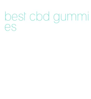 best cbd gummies
