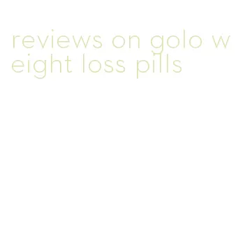 reviews on golo weight loss pills