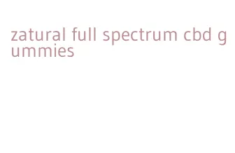 zatural full spectrum cbd gummies