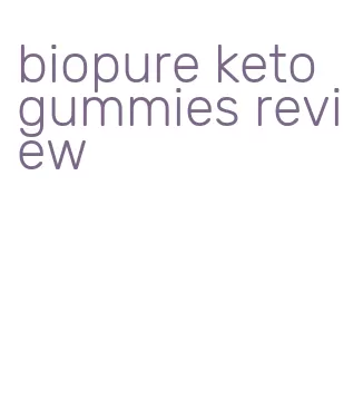 biopure keto gummies review