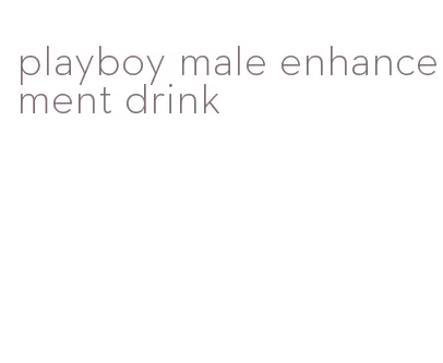 playboy male enhancement drink