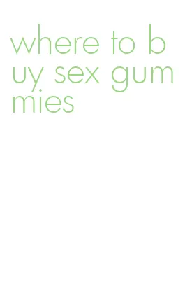 where to buy sex gummies