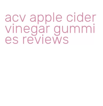 acv apple cider vinegar gummies reviews