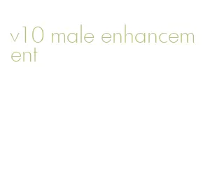v10 male enhancement