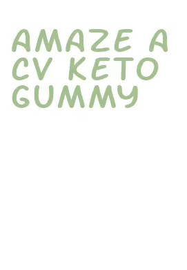 amaze acv keto gummy