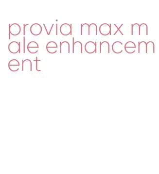 provia max male enhancement