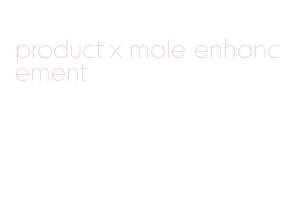 product x male enhancement