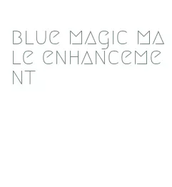 blue magic male enhancement