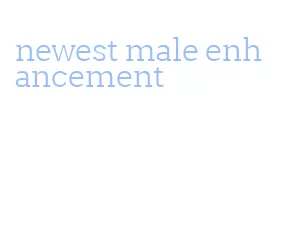 newest male enhancement
