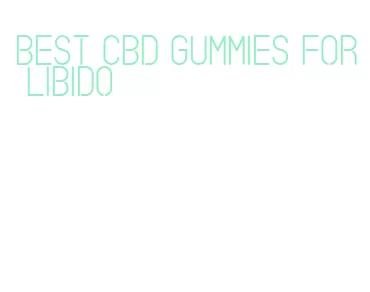 best cbd gummies for libido