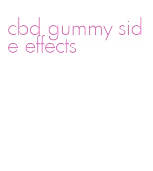 cbd gummy side effects