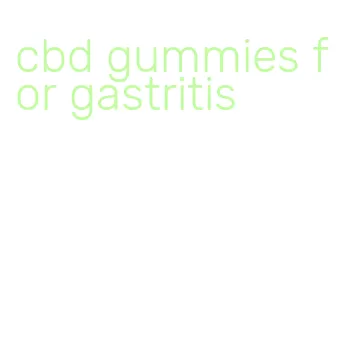 cbd gummies for gastritis