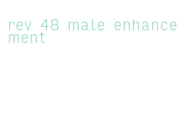 rev 48 male enhancement