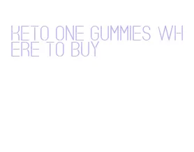 keto one gummies where to buy