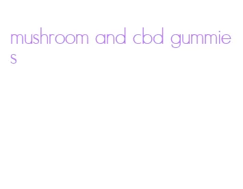 mushroom and cbd gummies