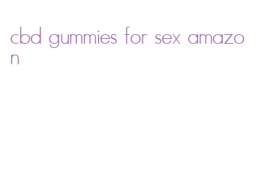 cbd gummies for sex amazon