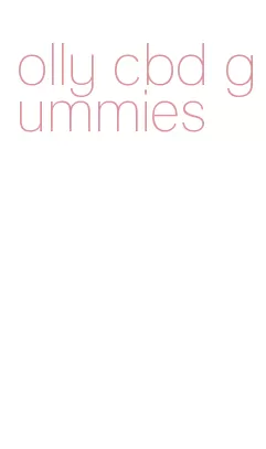 olly cbd gummies