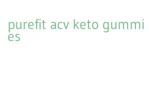 purefit acv keto gummies