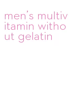 men's multivitamin without gelatin