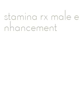 stamina rx male enhancement