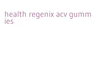 health regenix acv gummies