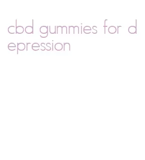 cbd gummies for depression
