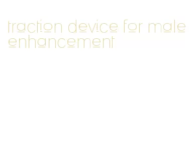 traction device for male enhancement