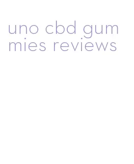 uno cbd gummies reviews