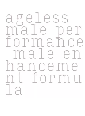 ageless male performance male enhancement formula