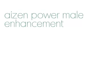 aizen power male enhancement