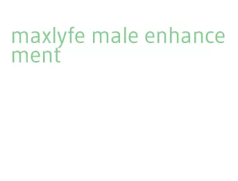 maxlyfe male enhancement