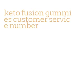 keto fusion gummies customer service number