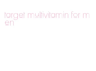 target multivitamin for men