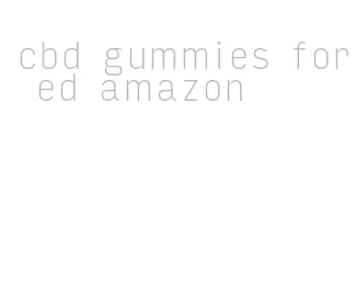 cbd gummies for ed amazon