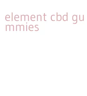 element cbd gummies