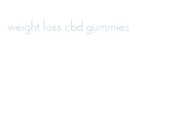weight loss cbd gummies