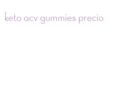 keto acv gummies precio