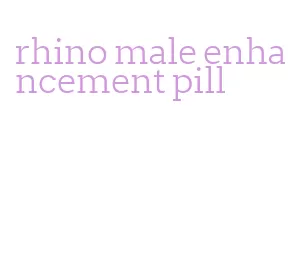rhino male enhancement pill